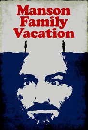 Manson Family Vacation