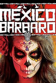 Barbarous Mexico