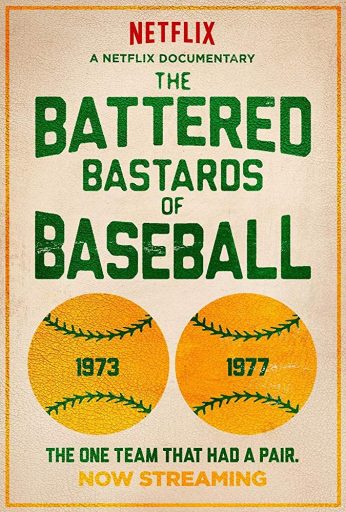 The Battered Bastards of Baseball