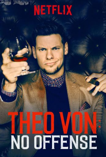 Theo Von: No Offense