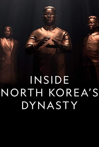 Inside North Korea’s Dynasty