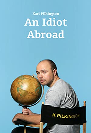 An Idiot Abroad