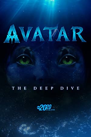 Avatar: The Deep Dive — A Special Edition of 20/20