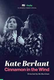 Kate Berlant: Cinnamon in the Wind