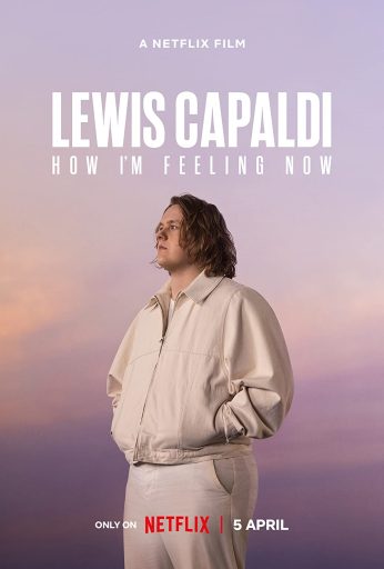 Lewis Capaldi: How I’m Feeling Now