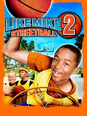 Like Mike 2: Streetball