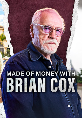 Made of Money with Brian Cox