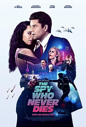 The Spy Who Never Dies