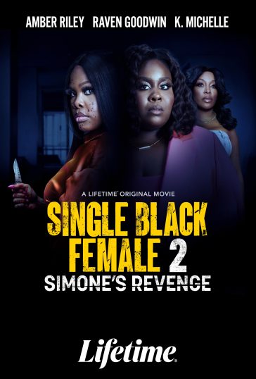 Single Black Female 2: Simone’s Revenge