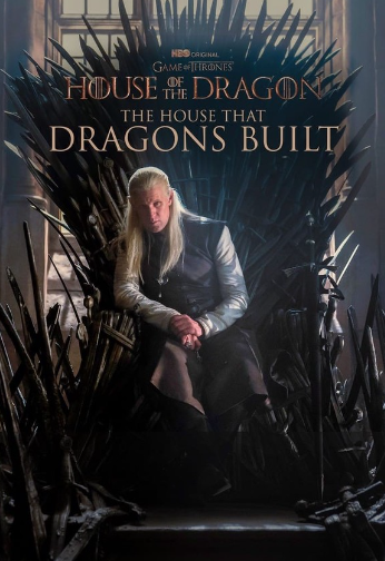 The House That Dragons Built