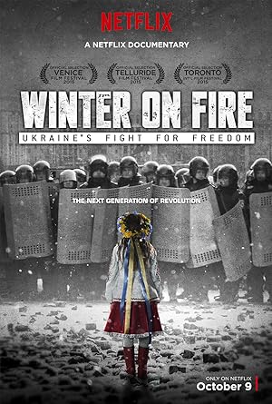 Winter on Fire Ukraines Fight for Freedom